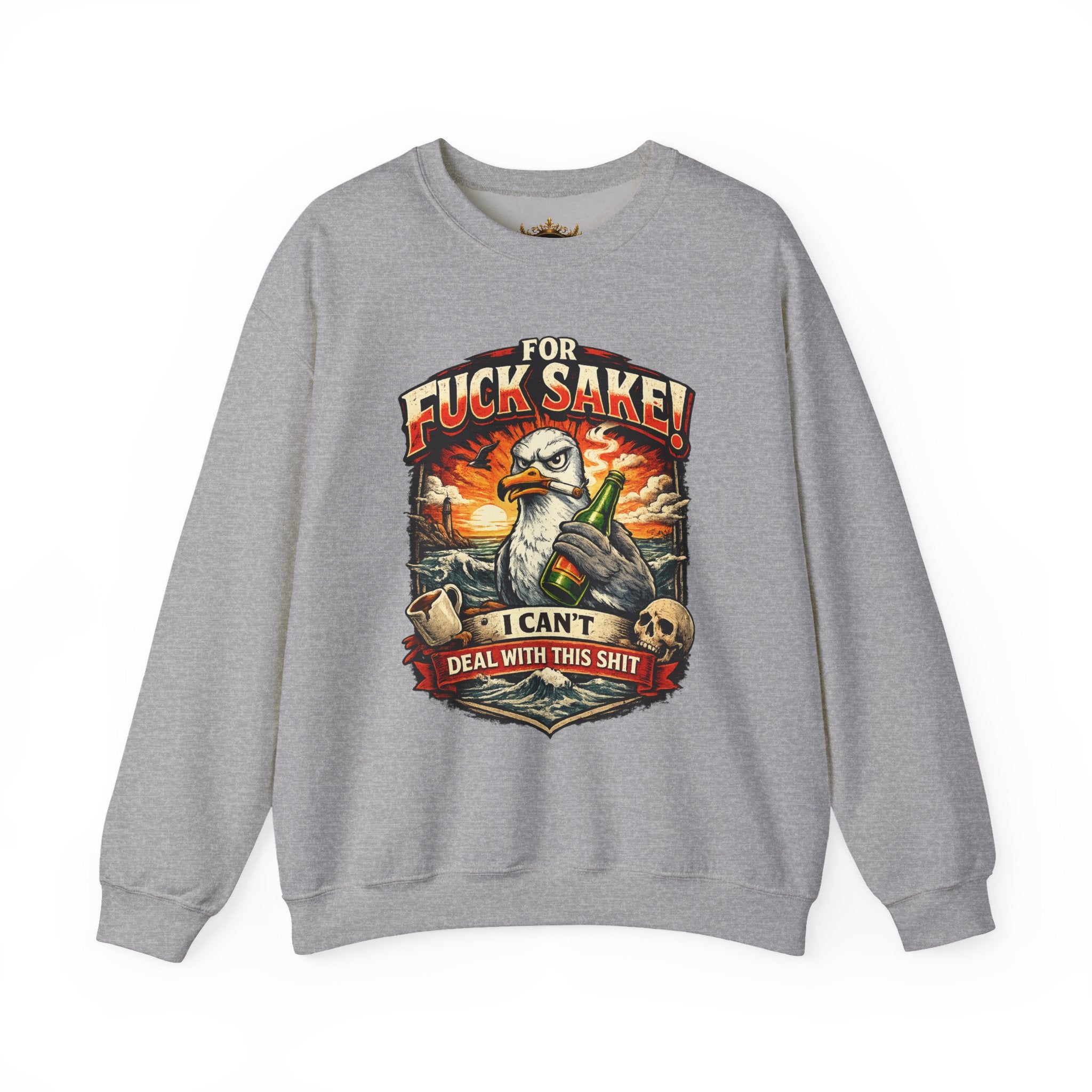 Inchaw Apparel "For F*ck Sake! I Can't Deal With This Shit" Sweatshirt