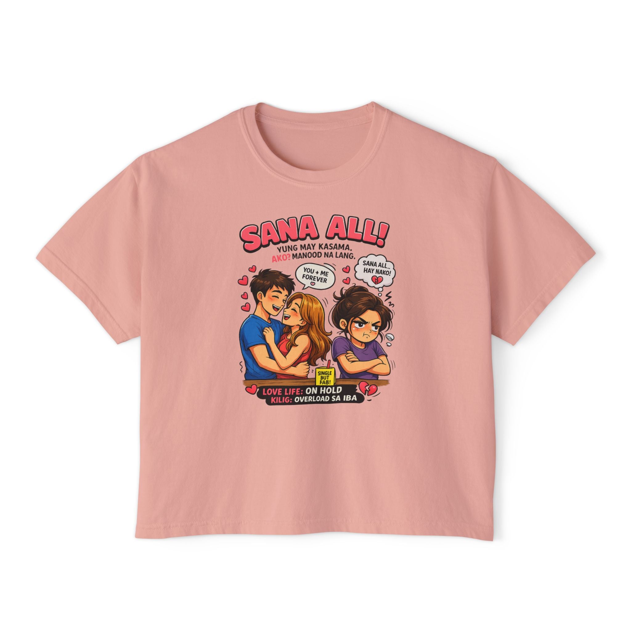 Inchaw Apparel "Sana All!" Ladies Boxy T-Shirt
