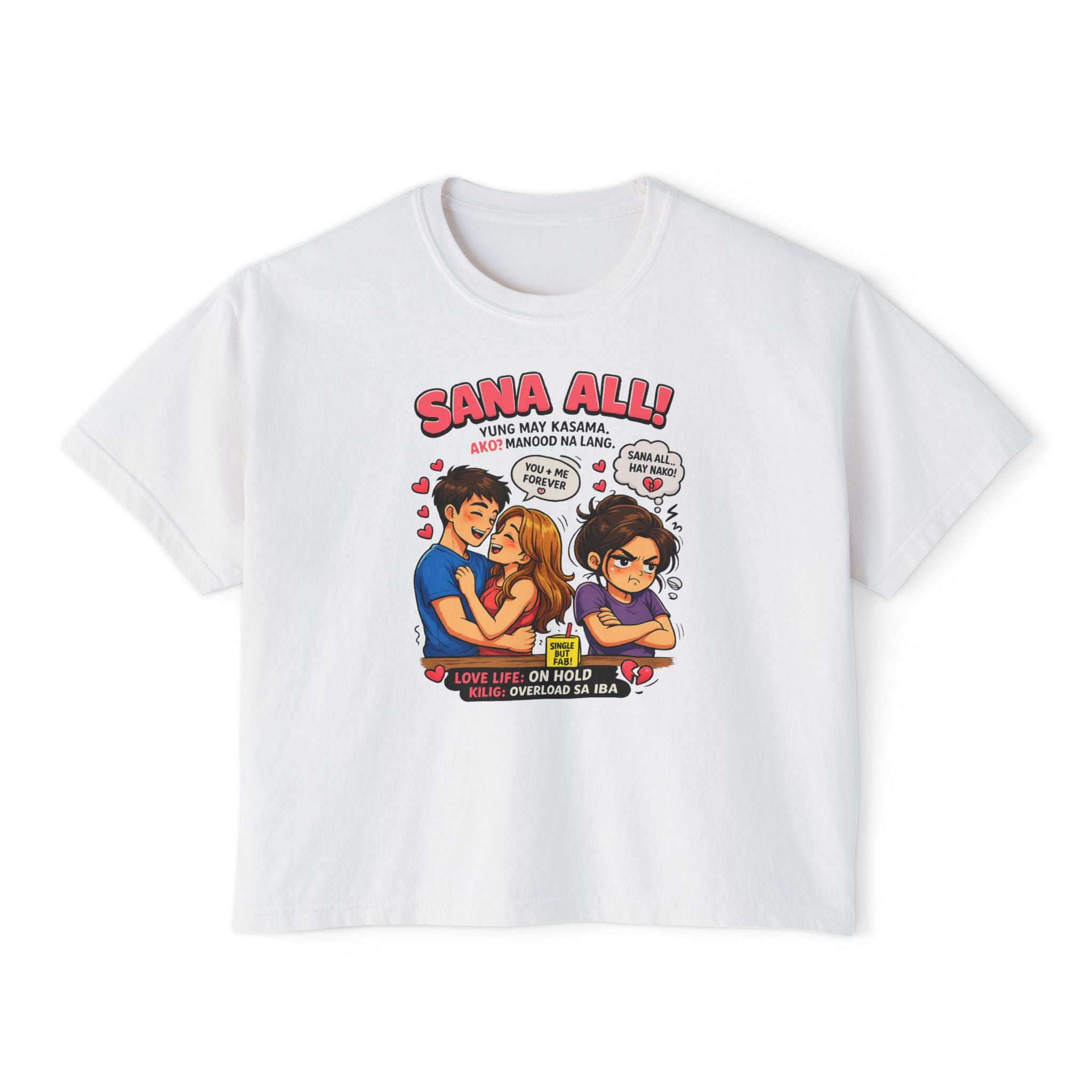 Inchaw Apparel "Sana All!" Ladies Boxy T-Shirt