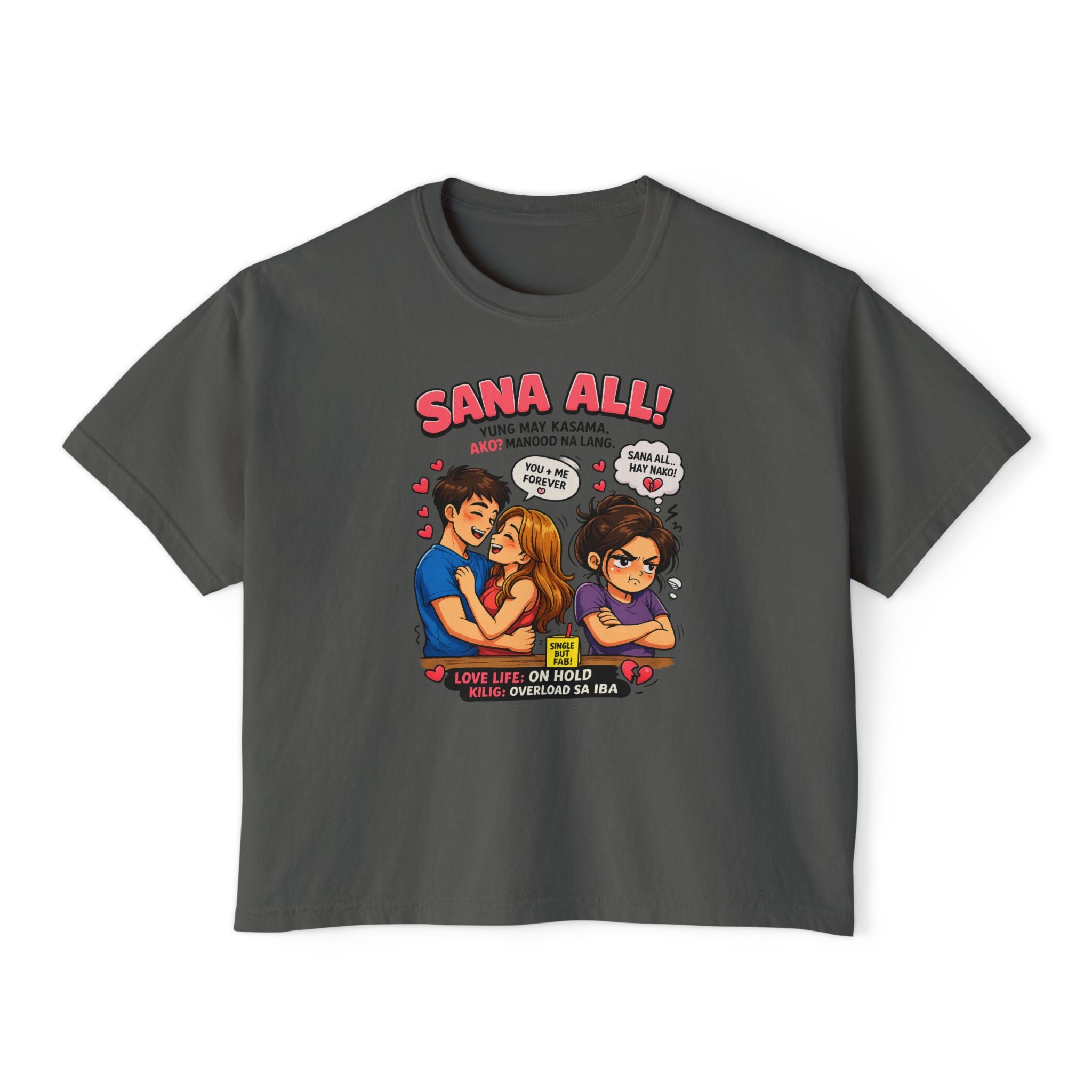 Inchaw Apparel "Sana All!" Ladies Boxy T-Shirt