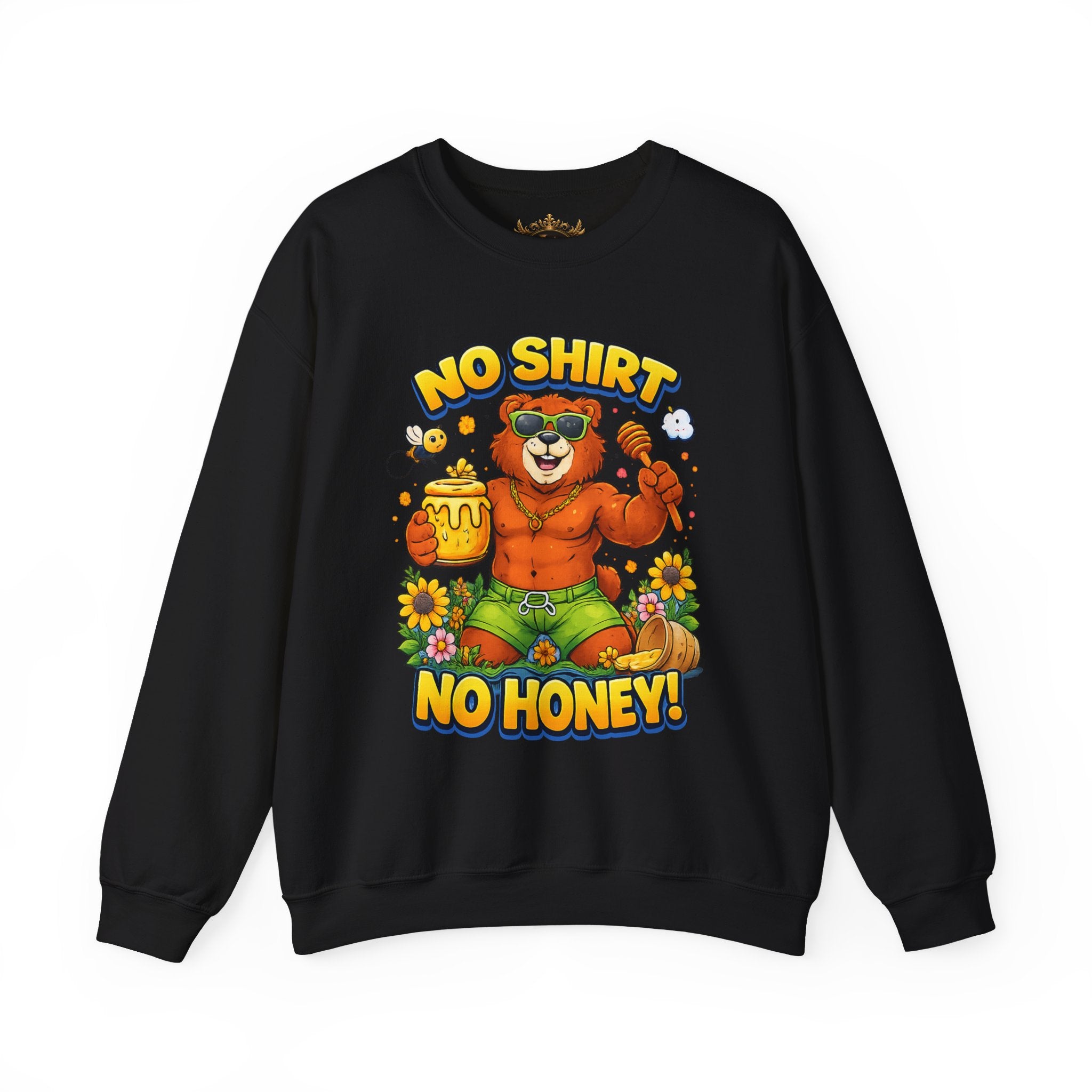 Inchaw Apparel "No Shirt No Honey" Sweatshirt