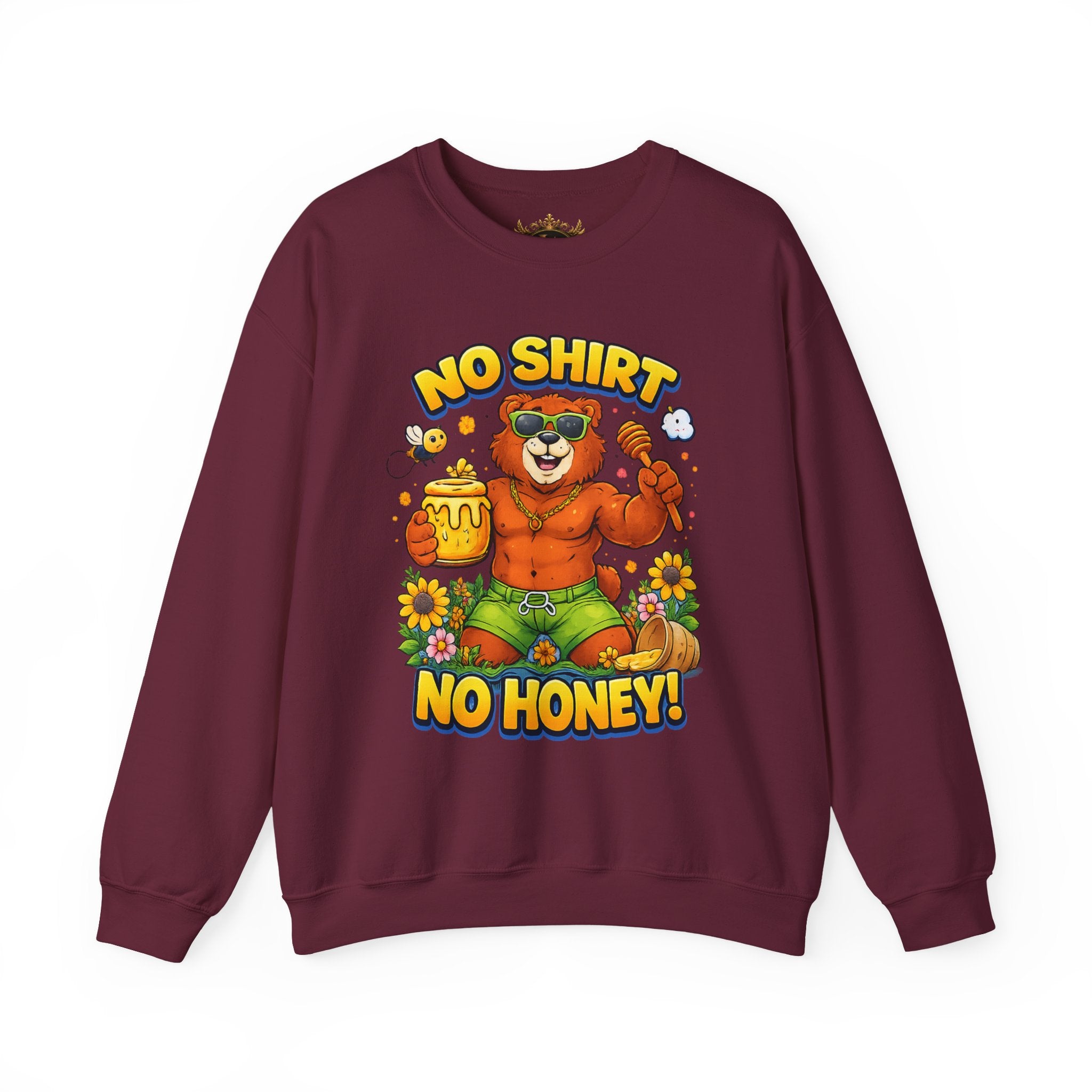 Inchaw Apparel "No Shirt No Honey" Sweatshirt