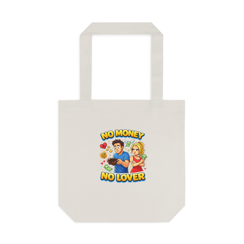 Inchaw Apparel "No Money No Lover" Tote bag