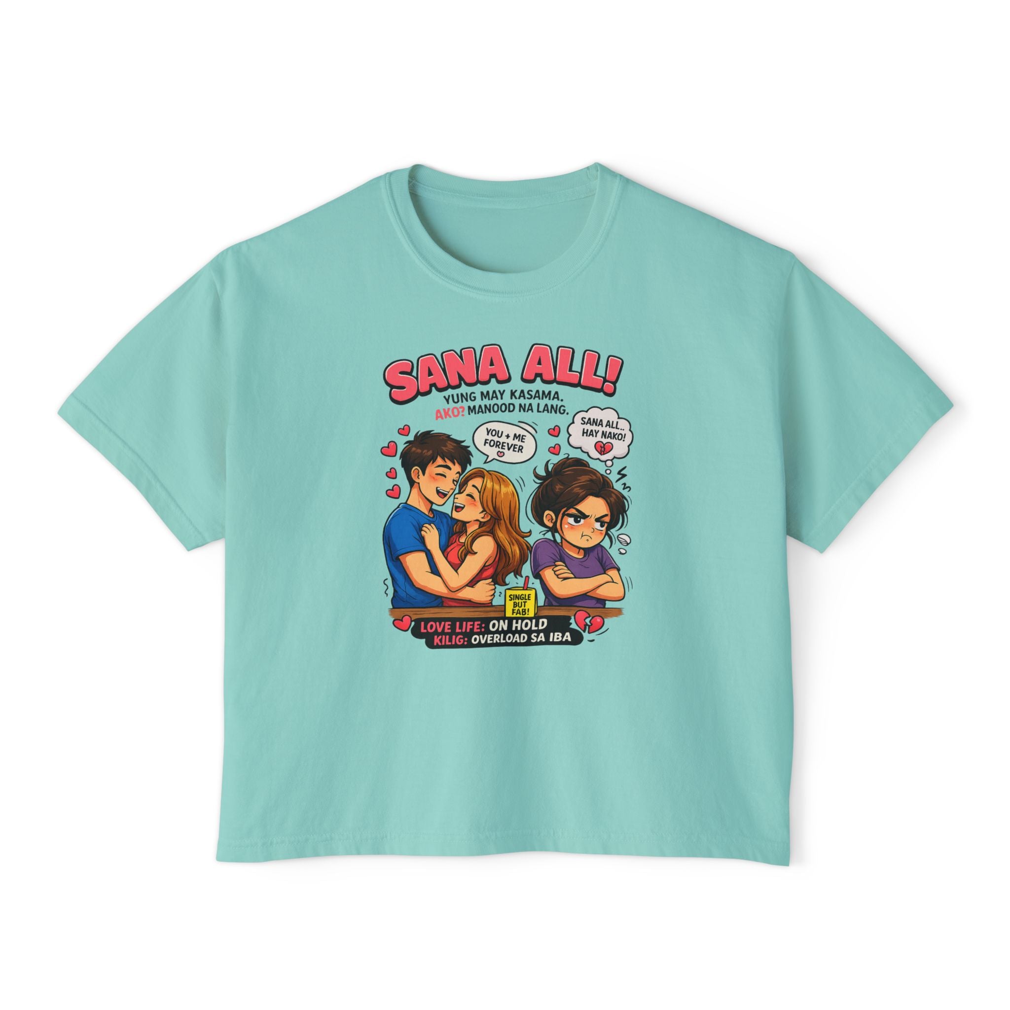 Inchaw Apparel "Sana All!" Ladies Boxy T-Shirt