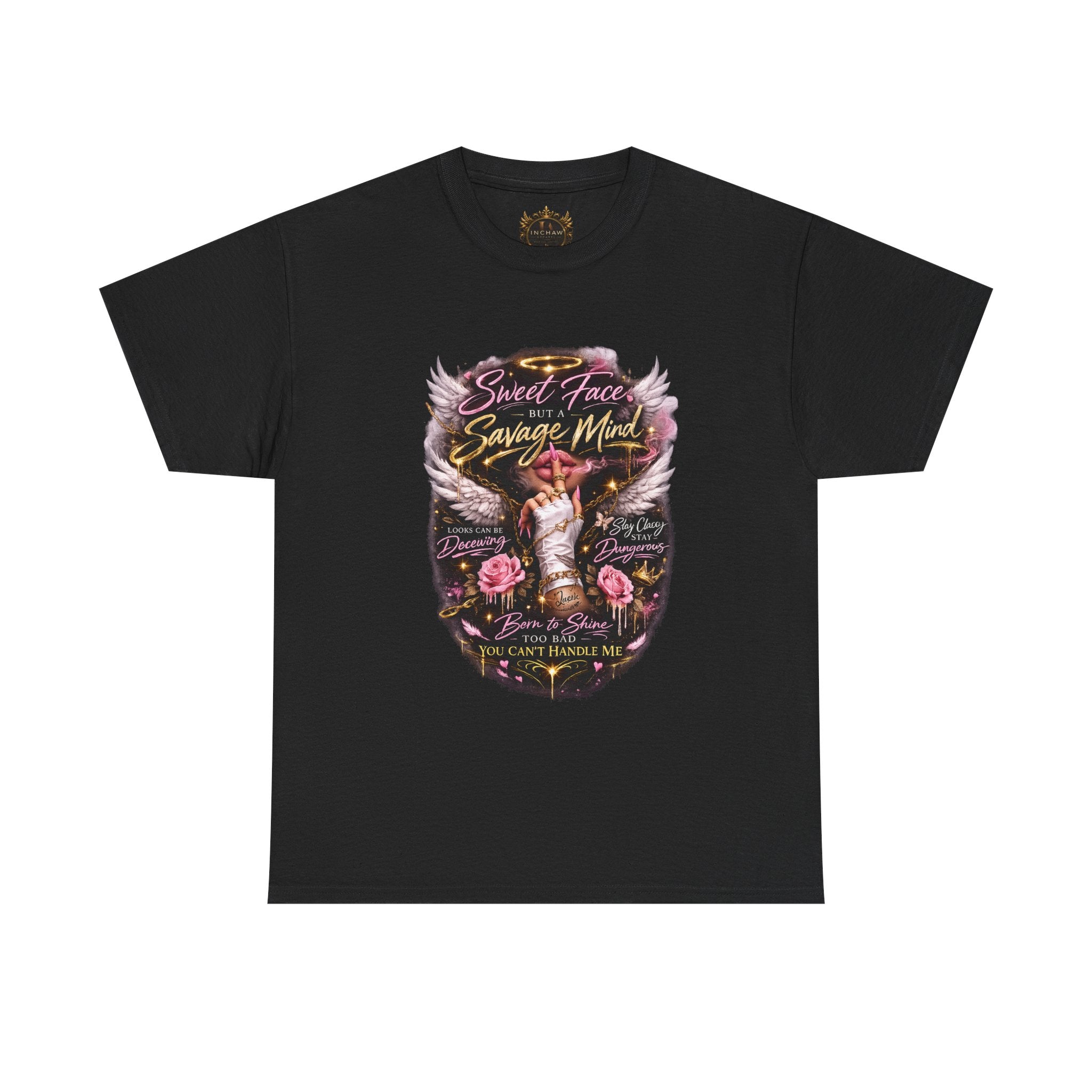 Inchaw Apparel "Sweet Face Savage Mind" T-Shirt