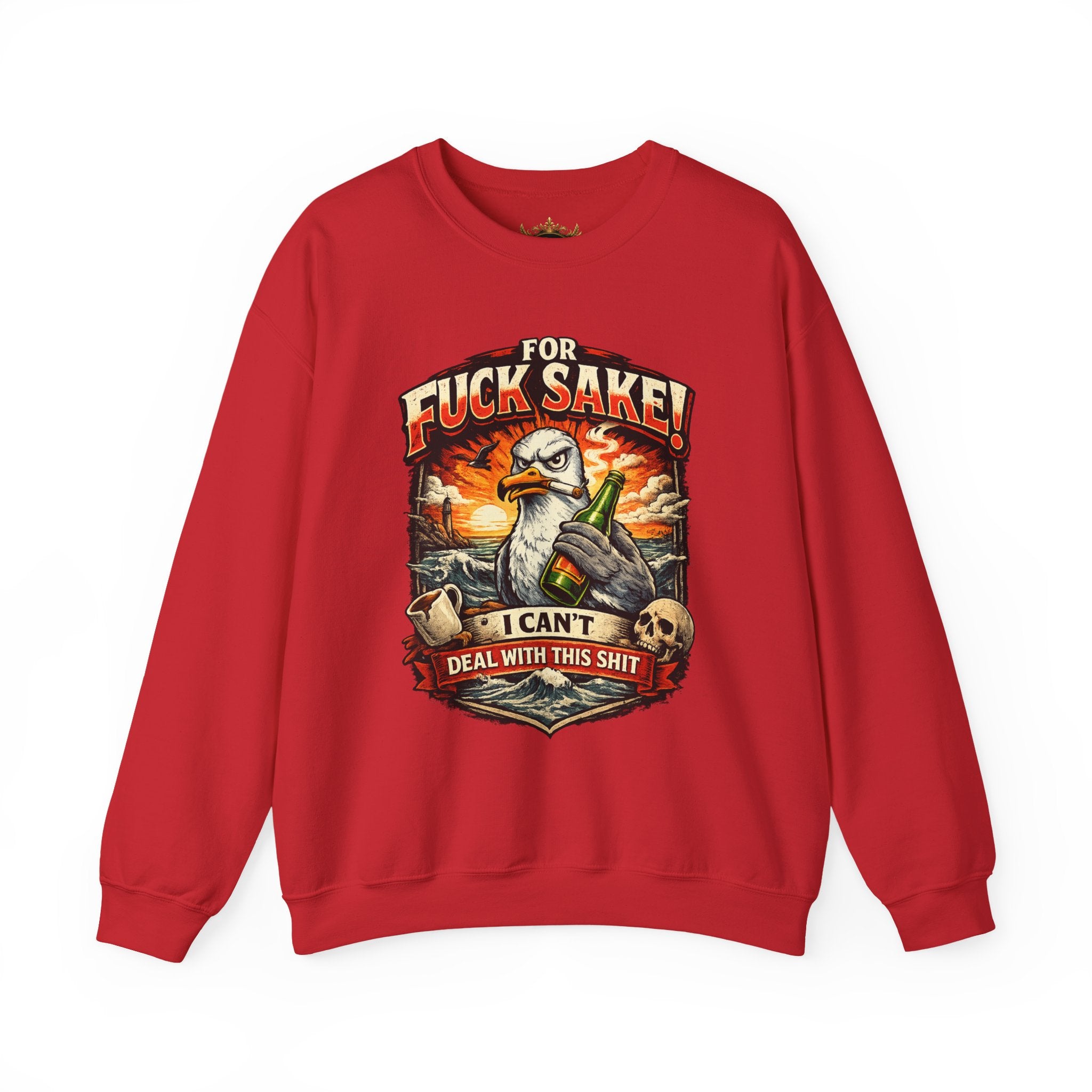 Inchaw Apparel "For F*ck Sake! I Can't Deal With This Shit" Sweatshirt