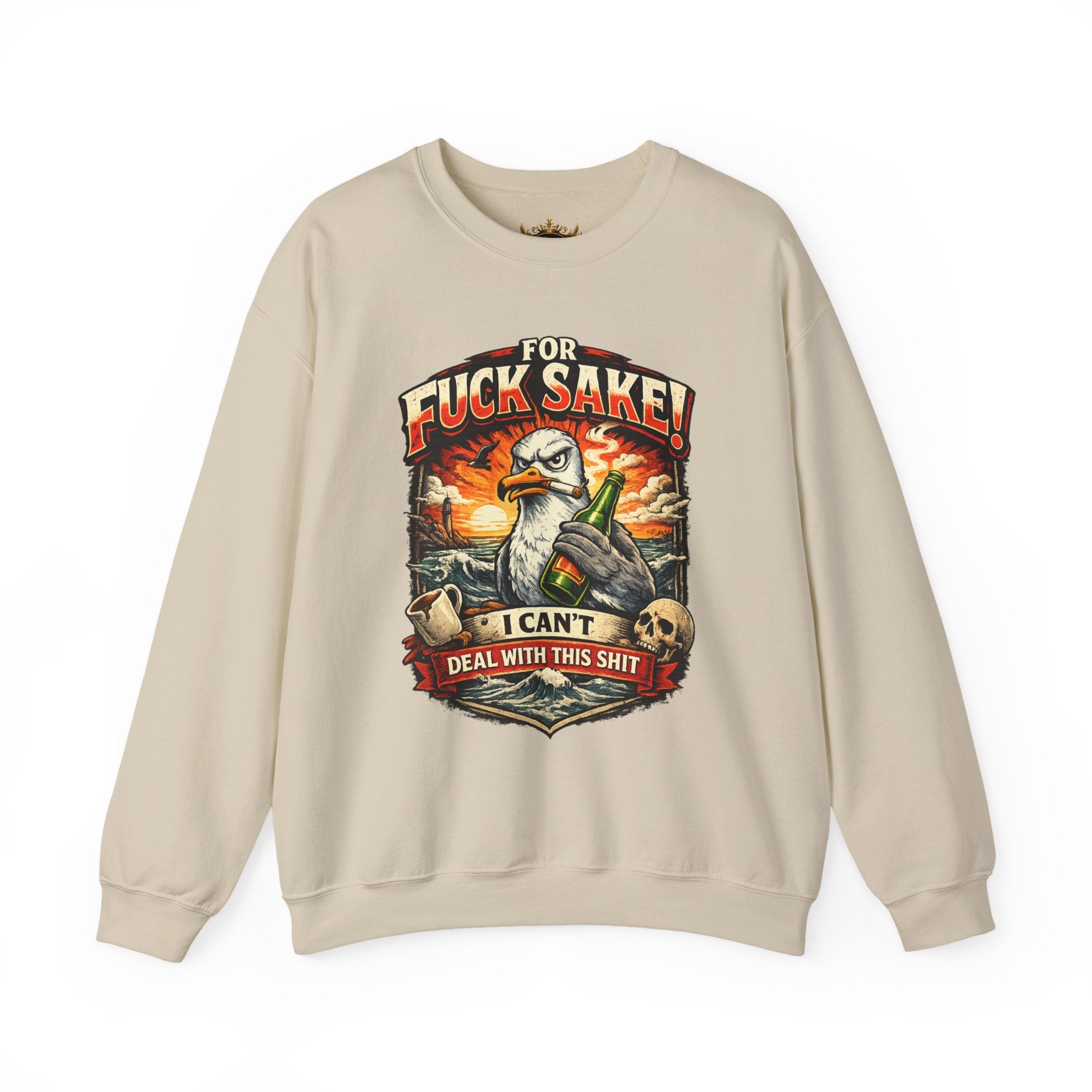 Inchaw Apparel "For F*ck Sake! I Can't Deal With This Shit" Sweatshirt