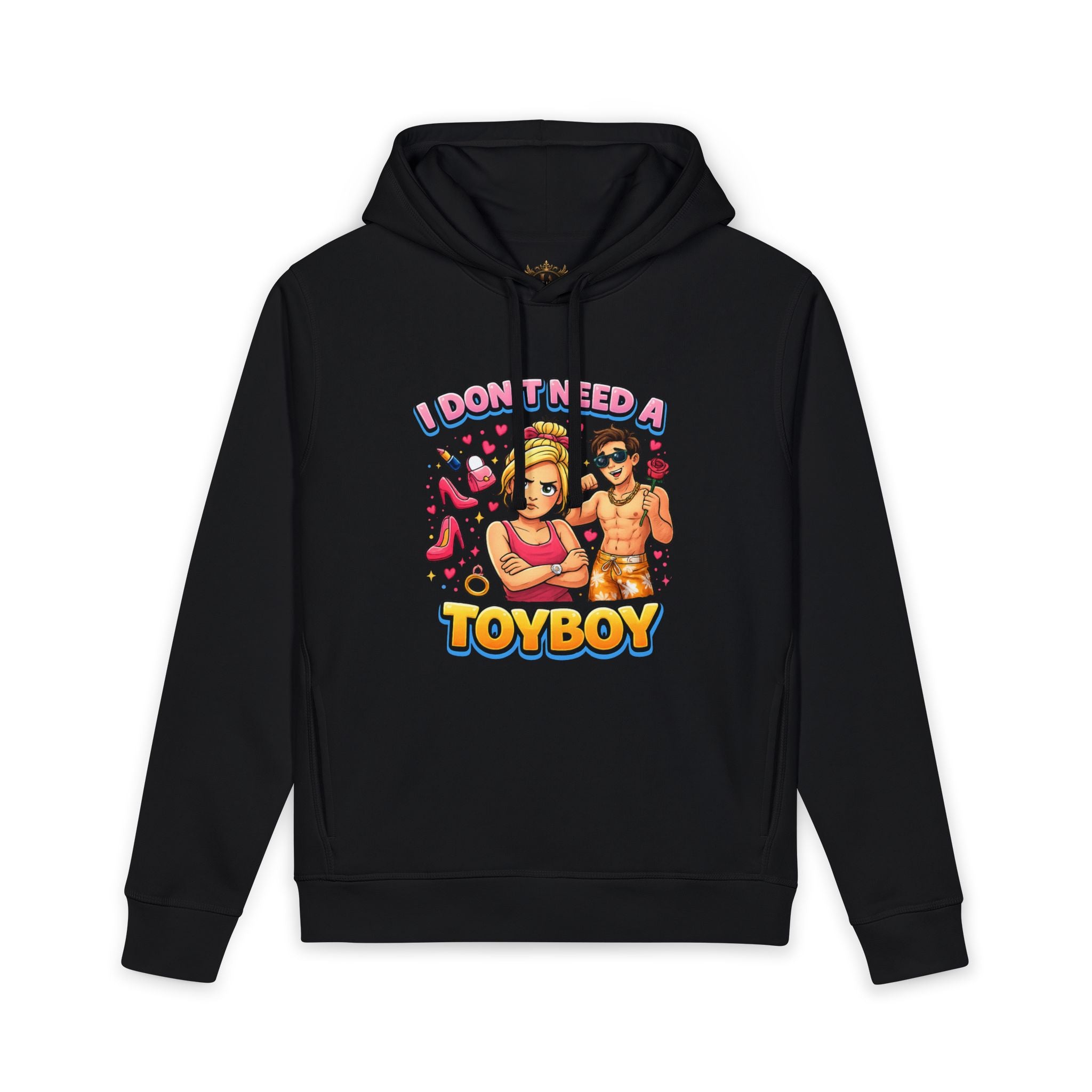 Inchaw Apparel "I Don’t Need A Toyboy" Hoodie