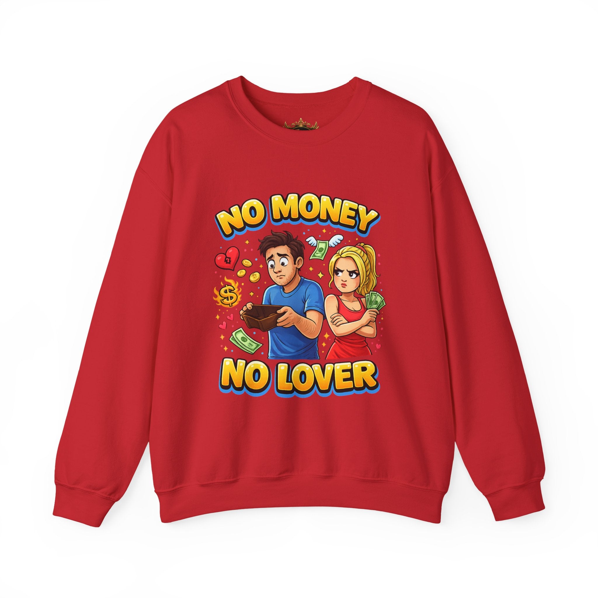 Inchaw Apparel "No Money No Lover" Sweatshirt