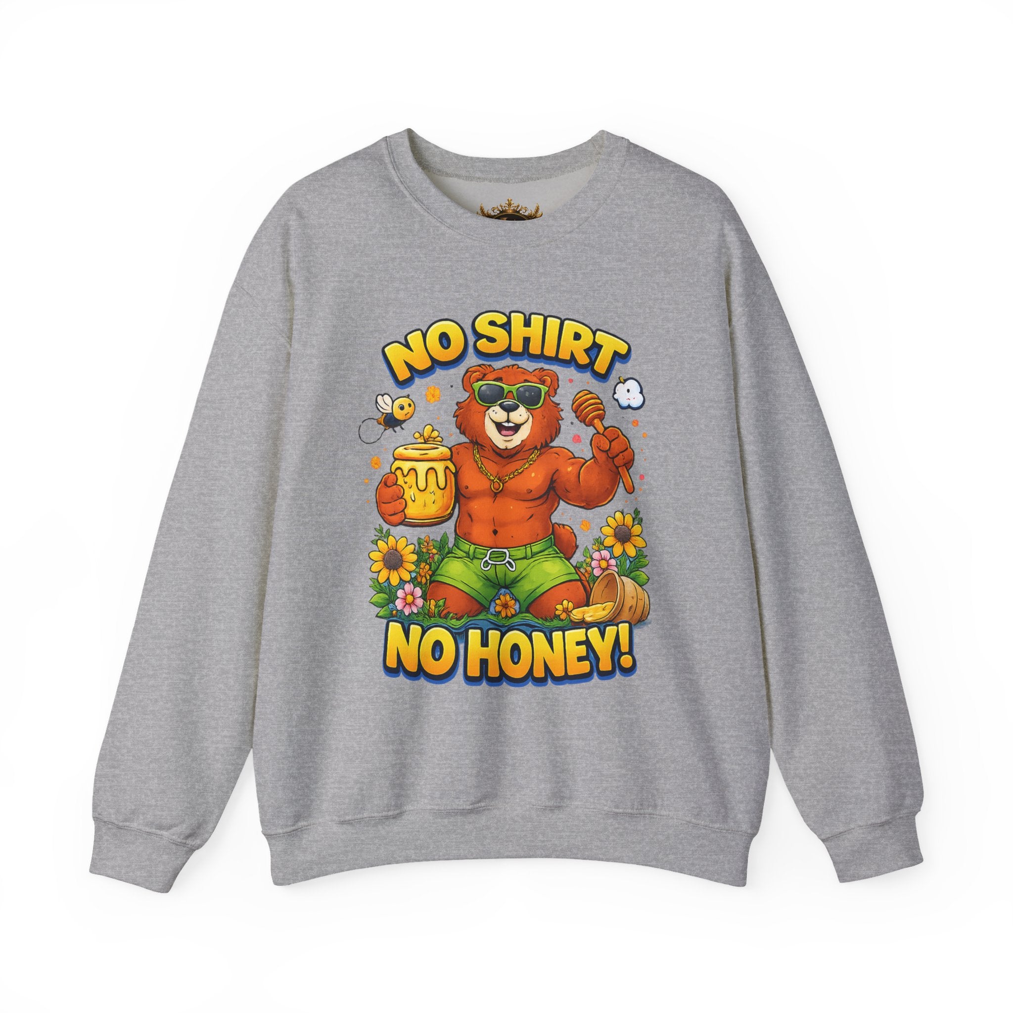 Inchaw Apparel "No Shirt No Honey" Sweatshirt