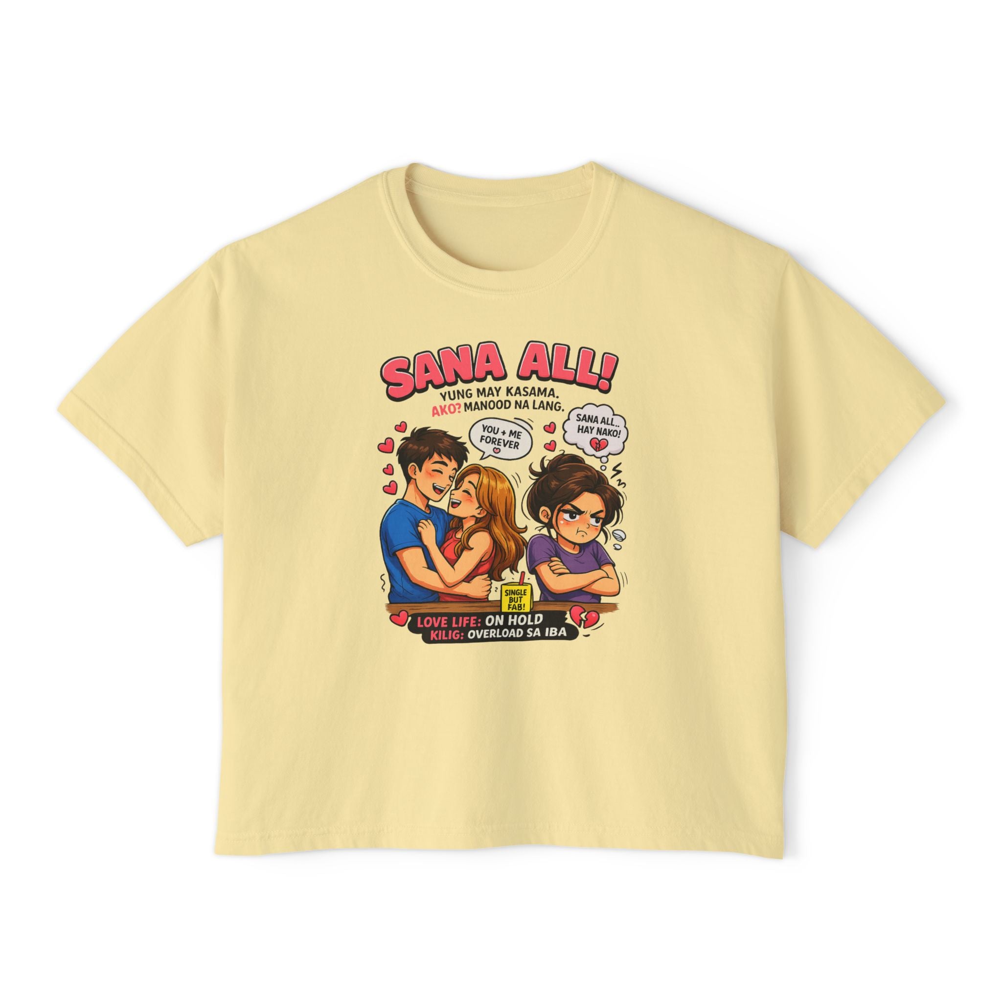 Inchaw Apparel "Sana All!" Ladies Boxy T-Shirt