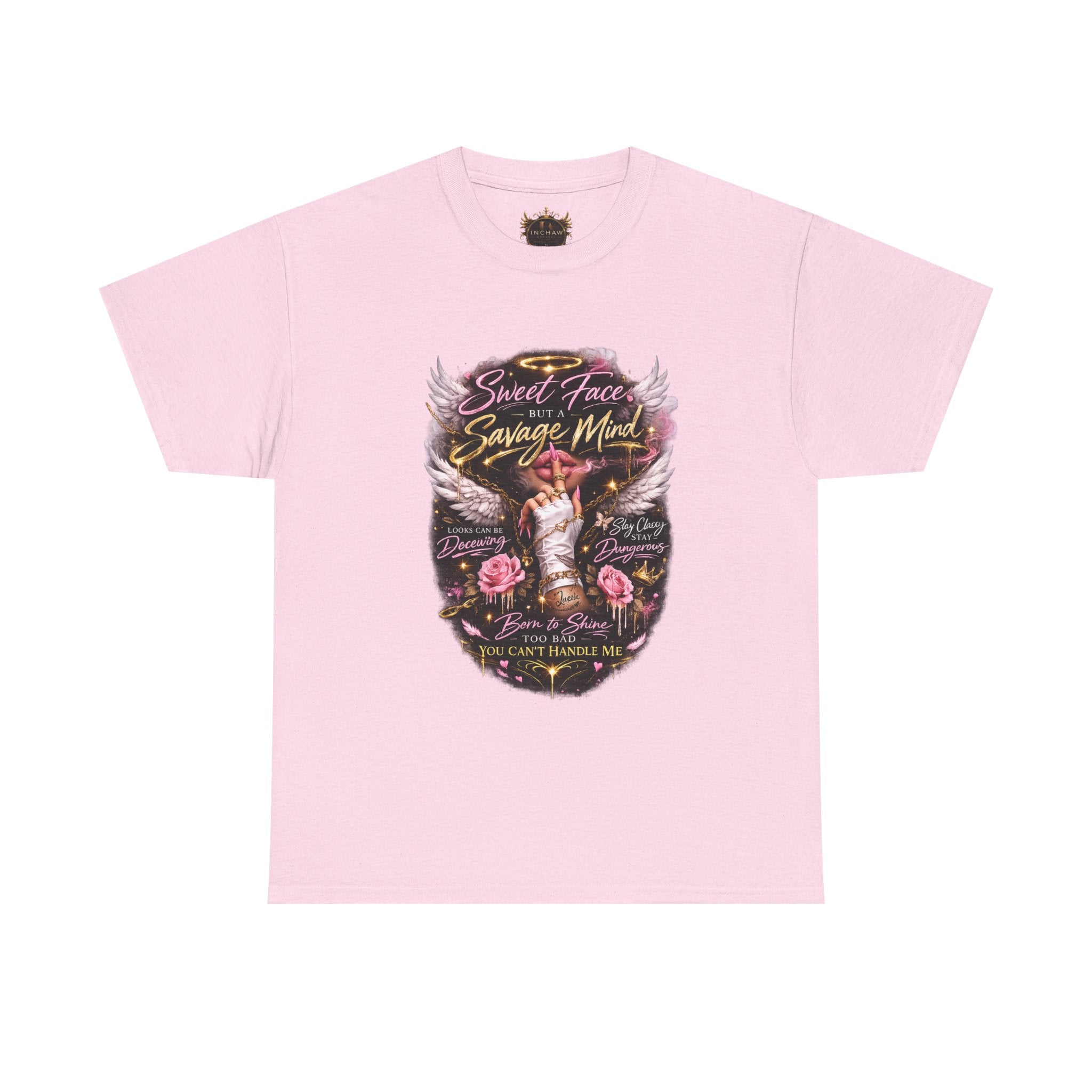 Inchaw Apparel "Sweet Face Savage Mind" T-Shirt