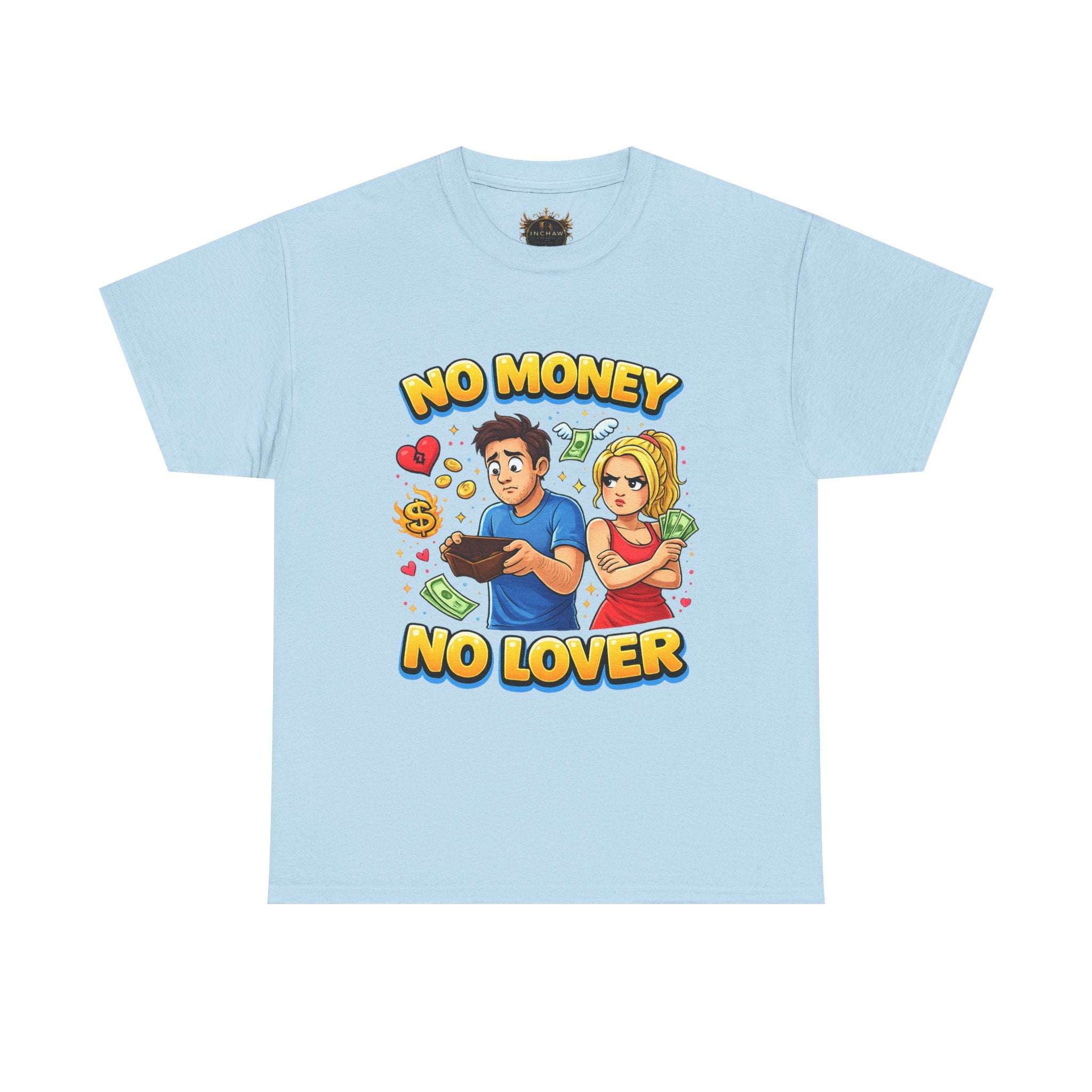 Inchaw Apparel "No Money No Lover" T-Shirt