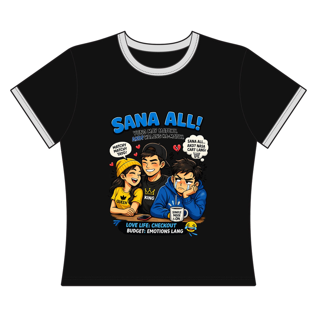 Inchaw Apparel "Sana All!" Ladies T-Shirt