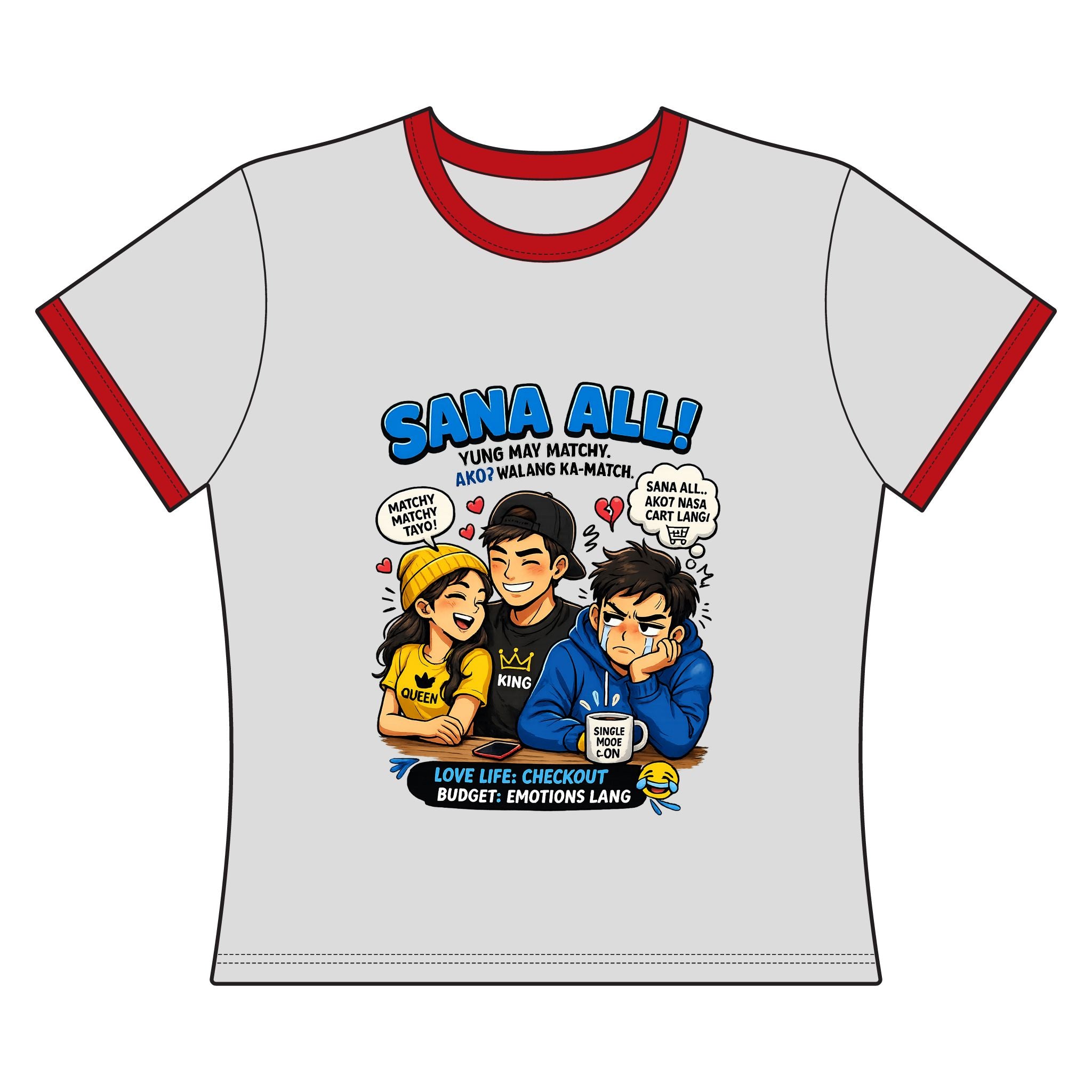 Inchaw Apparel "Sana All!" Ladies T-Shirt