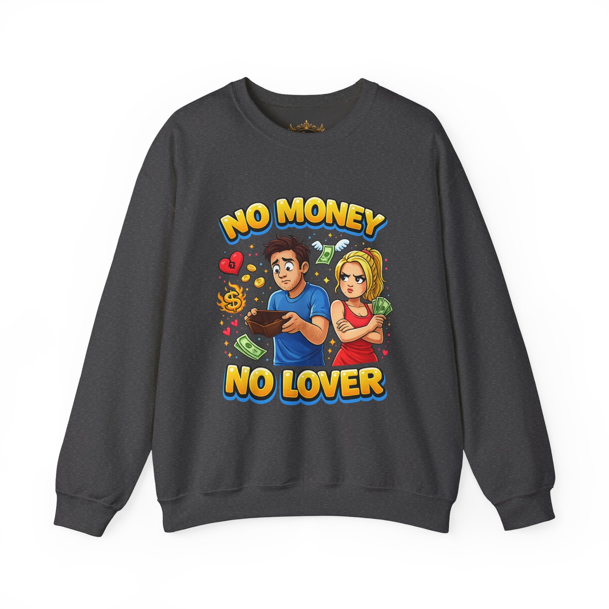 Inchaw Apparel "No Money No Lover" Sweatshirt