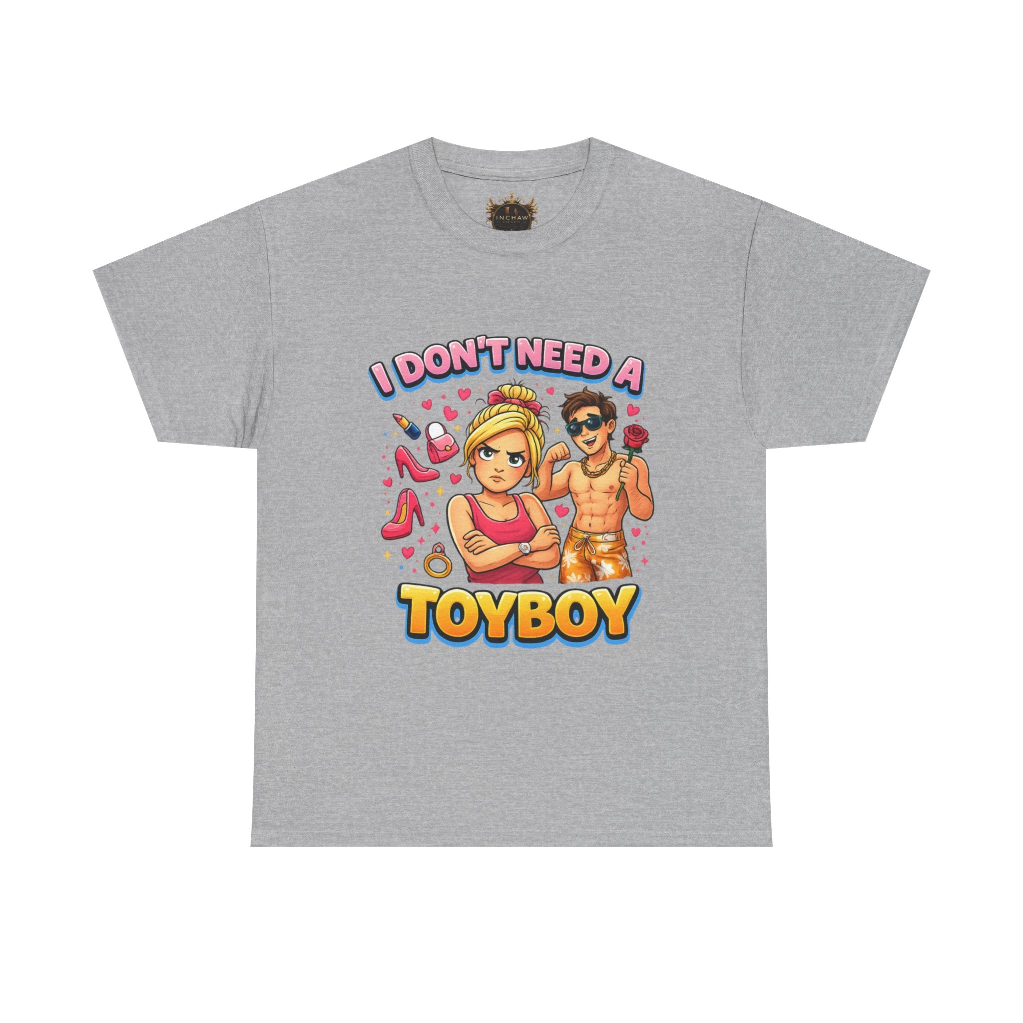 Inchaw Apparel "I Don’t Need a Toyboy" T-Shirt