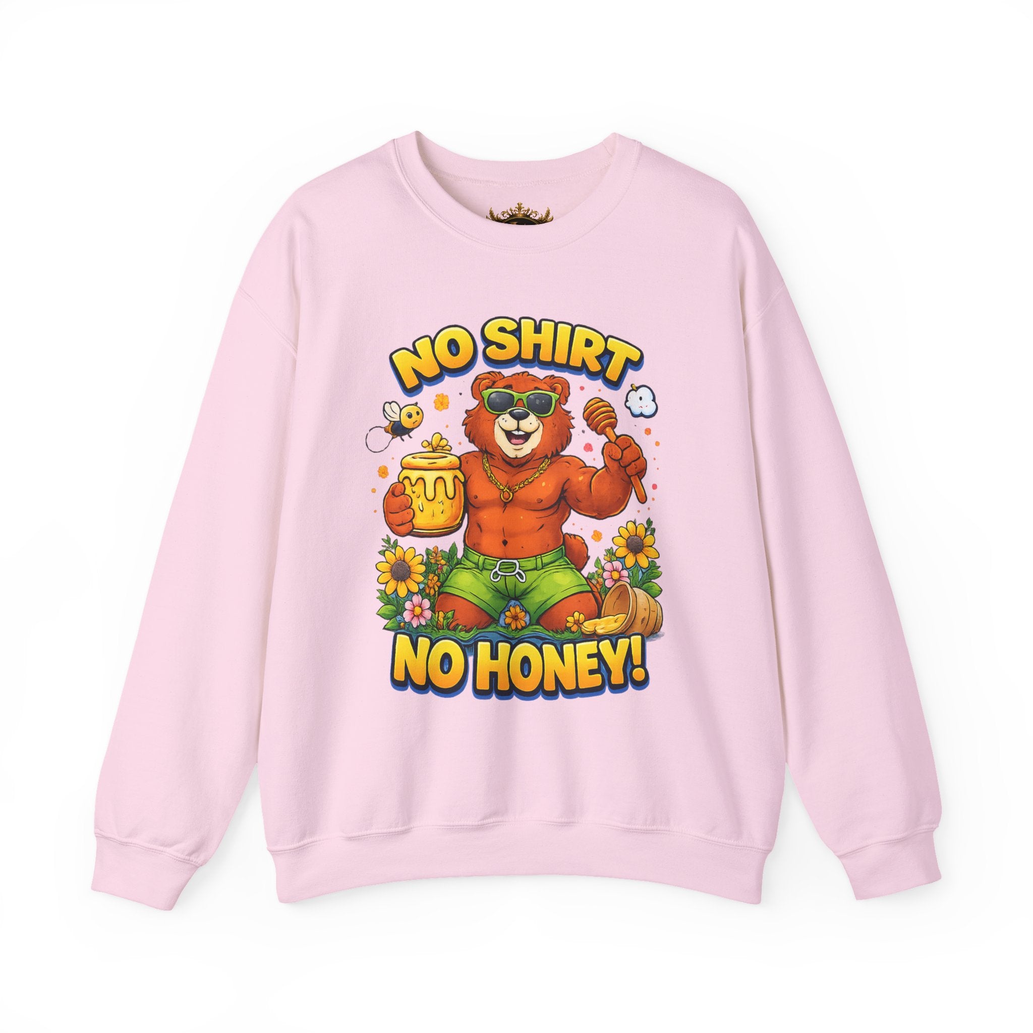 Inchaw Apparel "No Shirt No Honey" Sweatshirt