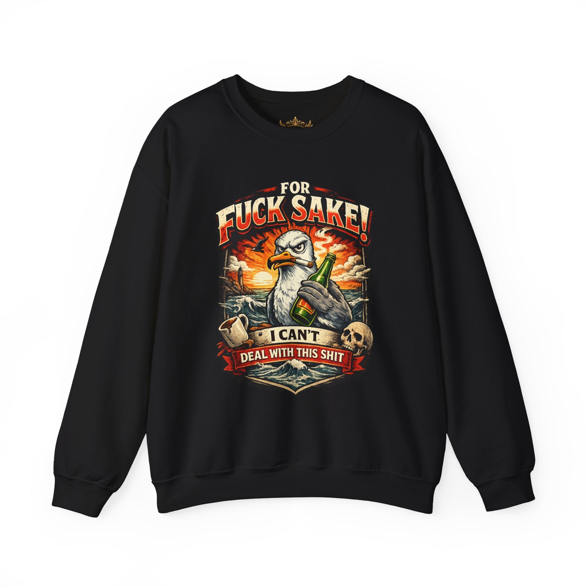 Inchaw Apparel "For F*ck Sake! I Can't Deal With This Shit" Sweatshirt