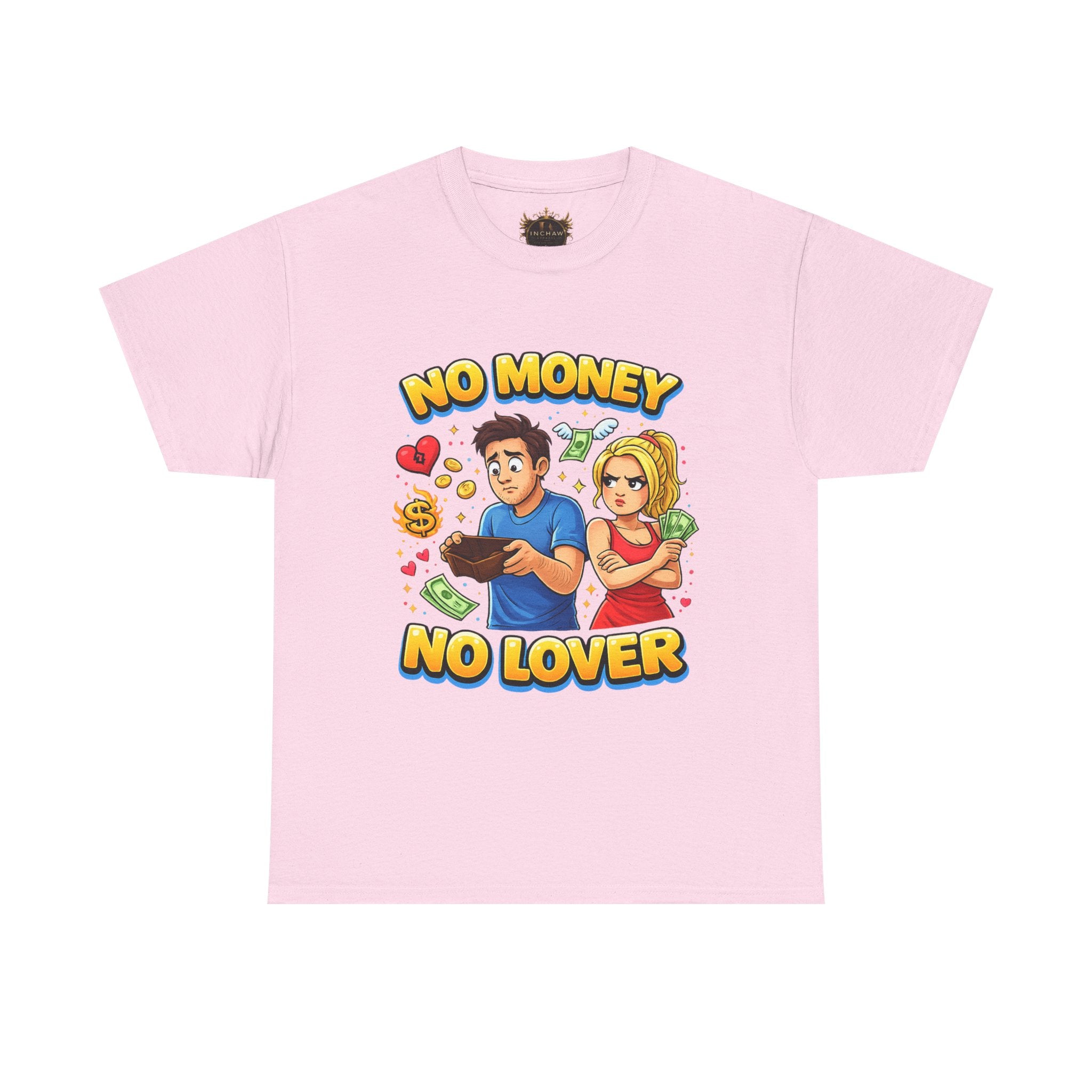 Inchaw Apparel "No Money No Lover" T-Shirt